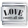 Love Covers All Sins Laser Italian Charm