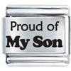 Proud Of My Son Laser Italian Charm