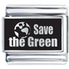 Save The Green Globe Laser Italian Charm