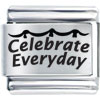 Celebration Celebrate Everyday Laser Italian Charm Bracelets