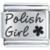 Polish Girl Laser Italian Charm