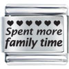 Home Theme Spend More Family Time Laser  Italian  Charm  ... 