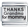 Family Thanks Grandma For Mommy Laser Italian Charm Bracelets