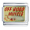 Off Road Muscle Italian Charm