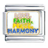 Love Faith  Peace  Harmony Italian Charm