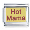 Hot Mama Italian Charm