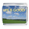 Life Is Good! Photo Italian Charm