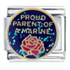 Proud Parent Of A Marine Italian Charm