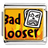 Bad Looser Photo Italian Charm