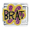 Purple Brat X2 Italian Charm
