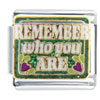 Remember Who You Are X2 Italian Charm