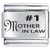#1 Mother In Law Laser Italian Charm
