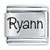 Name Ryann Laser Italian Charm