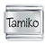 NAME TAMIKO 