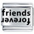 Laser Forever Friendship Italian Charms