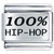 100% Hip Hop Laser Italian Charm