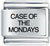 THE MONDAYS 